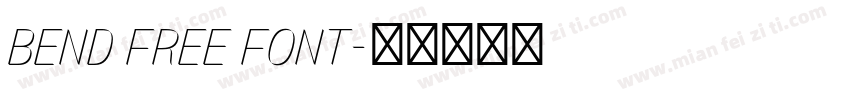 bend free font字体转换